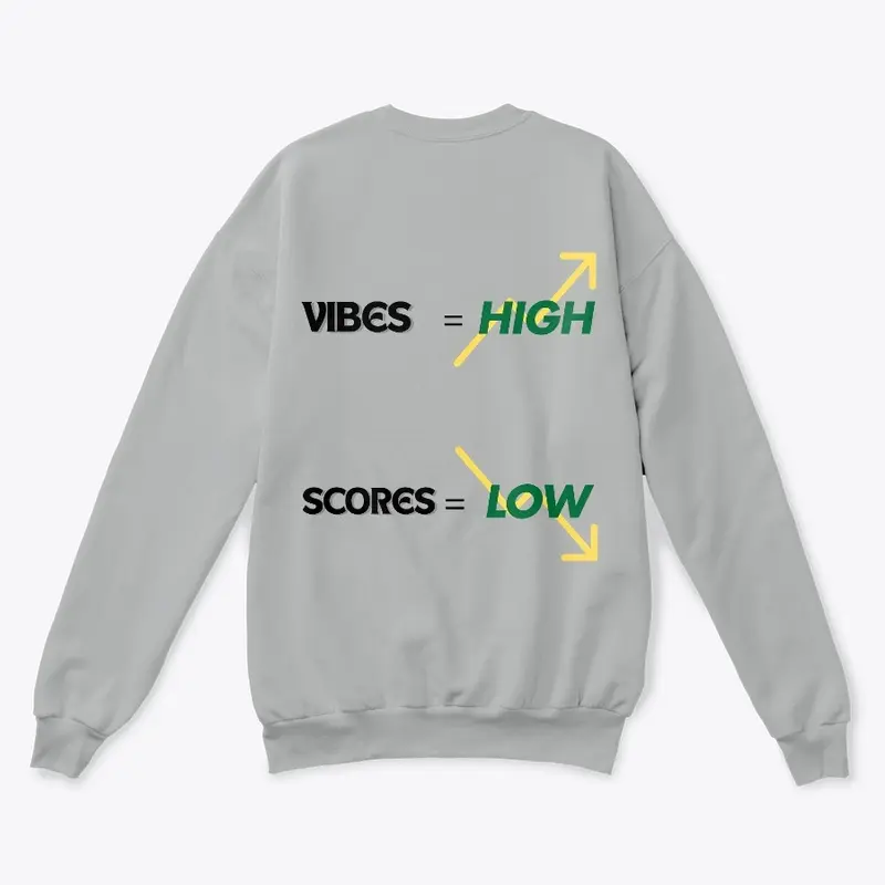 High Vibes, Low Scores